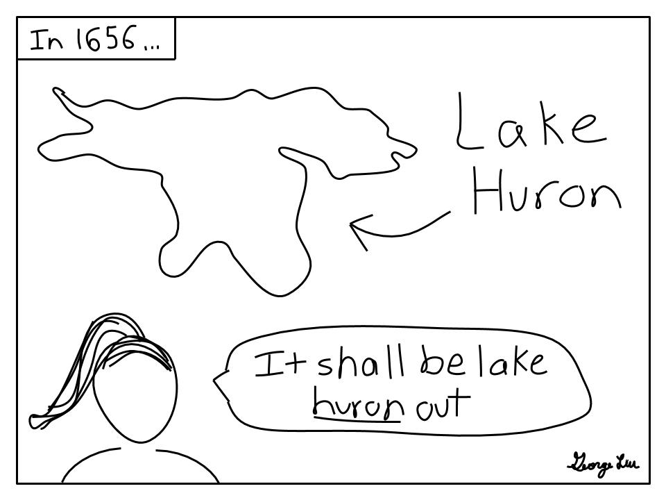 In 1656: It shall be lake huron out.